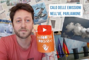 In Europa calano le emissioni? – Io Non Mi Rassegno #132