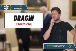 Draghi e formiche – #519