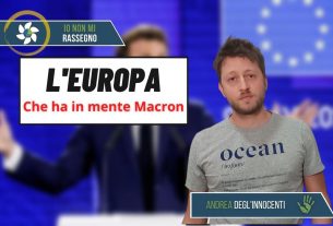 L’Europa che ha in testa Macron – #518