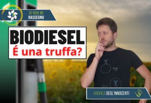 Il biodiesel è una truffa? – #676