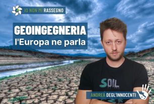 Geoingegneria, l’Europa vuole creare una convenzione globale – #756