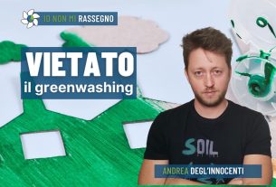 Il Parlamento Ue approva la legge contro il greenwashing – #864