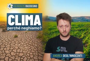 Clima da record, fra paura e negazione – #876