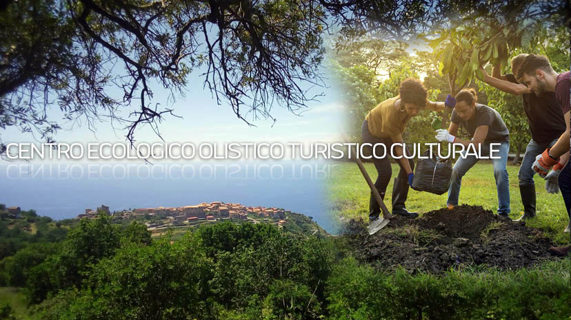 Progetto comunitario di un Centro Ecologico-Olistico-Turistico-Culturale