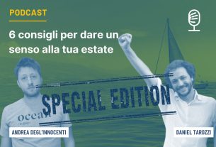 6 consigli per dare un senso alla tua estate