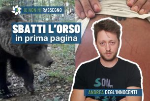 L’attacco dell’orso, il mandato di uccisione e la (dis)percezione del pericolo – #1008