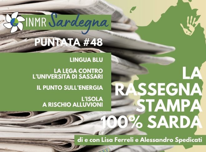 Lingua blu, “teoria gender” all’Università, energia e crisi climatica: la rassegna stampa sarda – INMR Sardegna #48