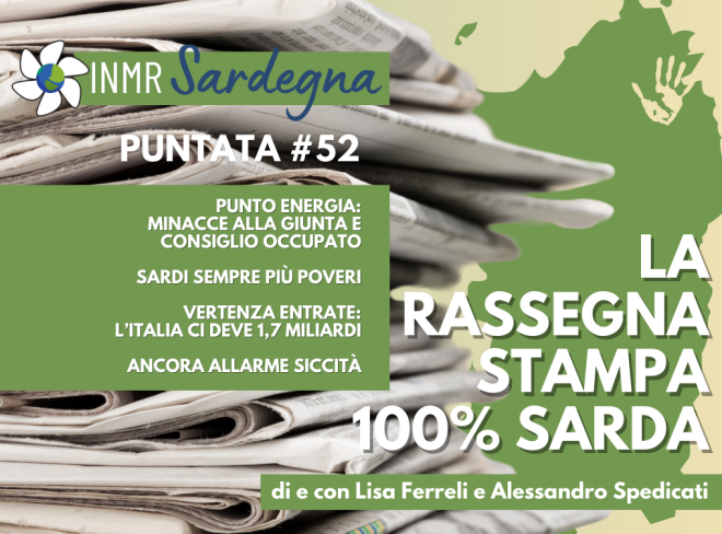 Le società energetiche minacciano il Consiglio regionale – INMR Sardegna #53