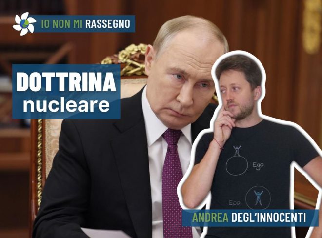 Che significa che Putin ha cambiato la dottrina nucleare russa? – #1023