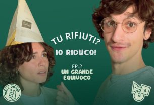 “Tu rifiuti? Io riduco!” La prima web serie (anzi seria) prodotta da Italia Che Cambia