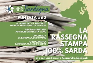 Rientra l’allarme siccità ma l’attenzione non cala – INMR Sardegna #62